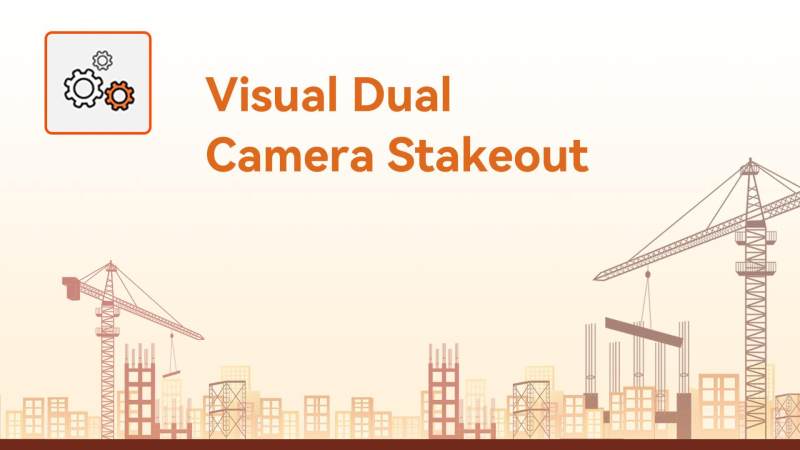 Visual Dual Camera Stakeout